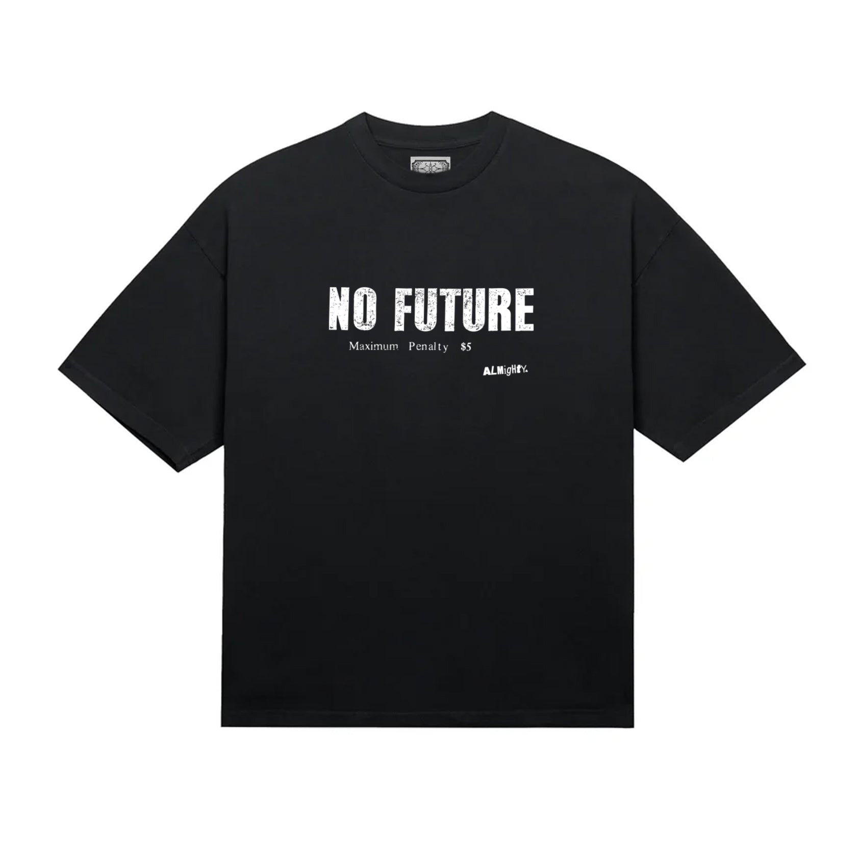 ALMIGHTY NO FUTURE T-SHIRT